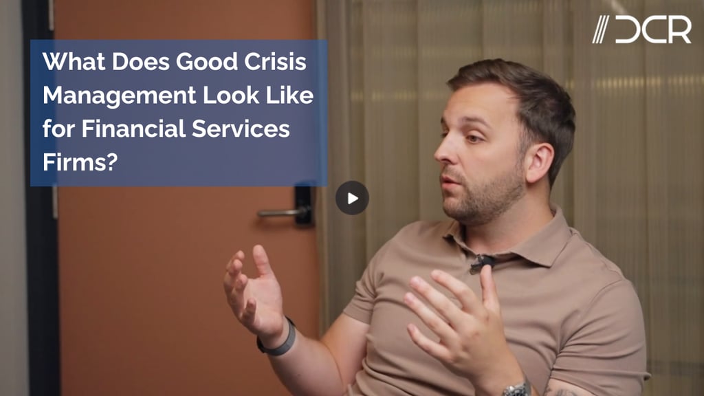 What Does Good Crisis Management Look Like for Financial Services Firms?