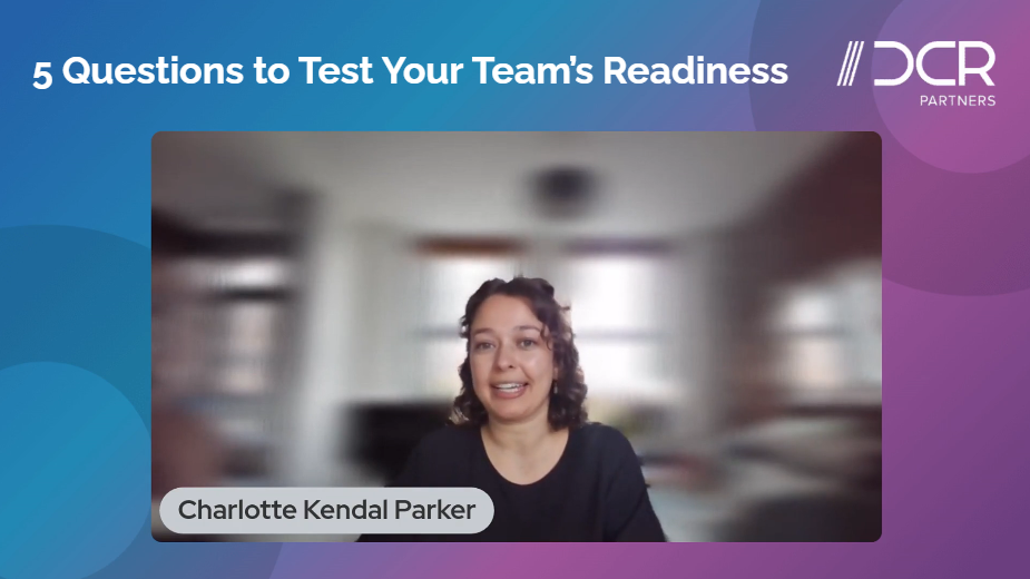 Resilience in Practice - 5 Questions to Test Your Team's Readiness
